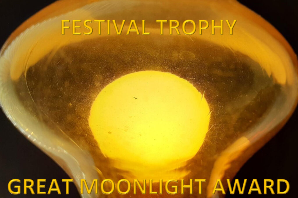 The Great Moonlight physical trophy
(the supreme festival award) will go to
either a feature film or a short film.